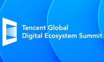 Tencent Global Digital Ecosystem Summit