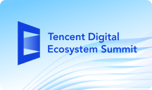 2022 Tencent Global Digital Ecosystem Summit